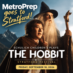 Metroprep Goes To Stratford Festival 1