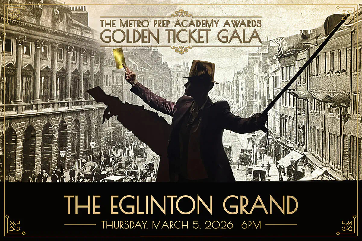 Metro Prep Academy Awards: Golden Ticket Gala